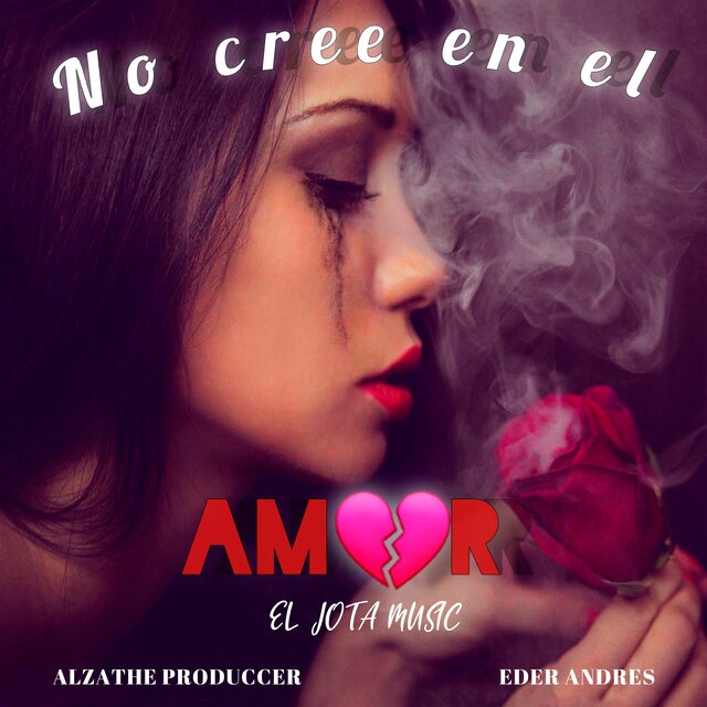 No cree en el amor (feat. Eder Andres & Alzathe Produccer)