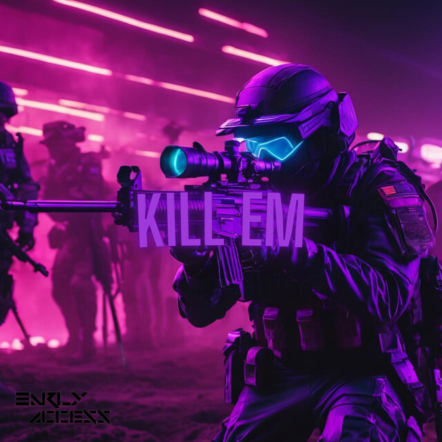 Kill Em