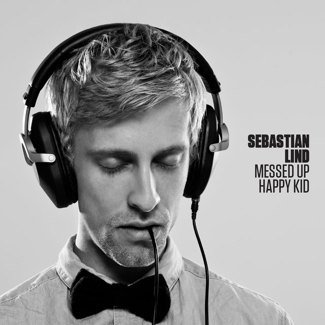 Messed Up Happy Kid (Deluxe Version)