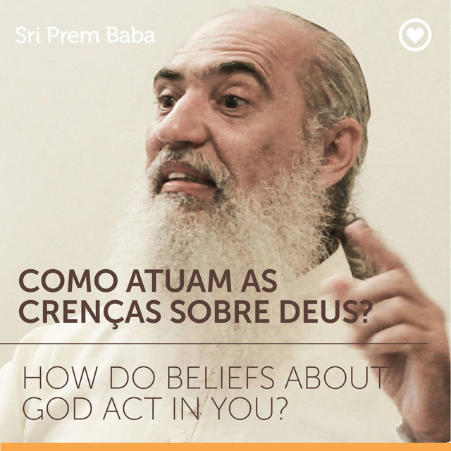 Como Atuam as Crenças Sobre Deus?