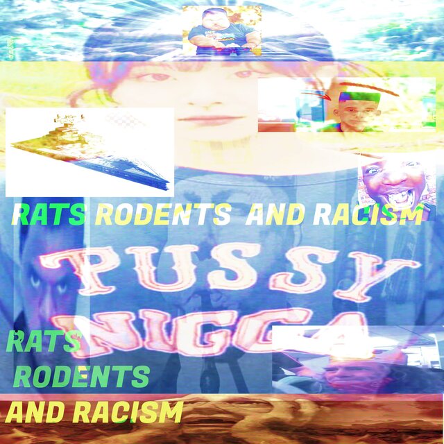 Rats Rodents and Racism