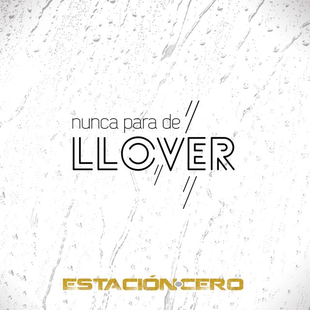 Nunca para de Llover