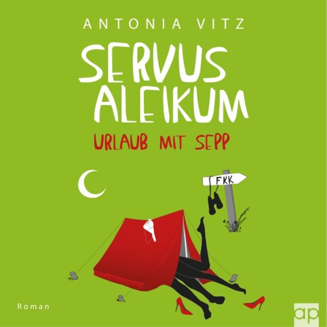 Servus Aleikum (Urlaub mit Sepp)