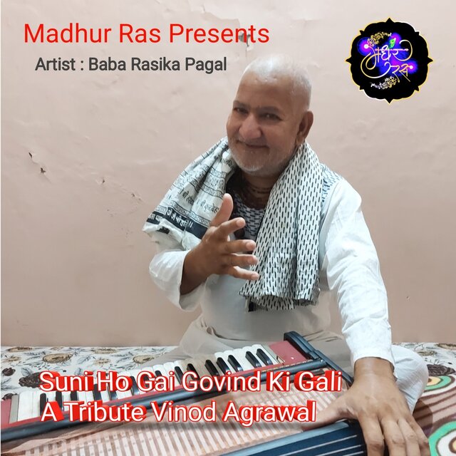 Suni Ho Gai Govind Ki Gali A Tribute Vinod Agrawal