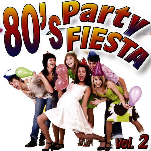 80'S Party Fiesta Vol.2