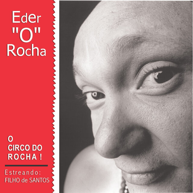 O Circo do Rocha - Estreando: Filho de Santos