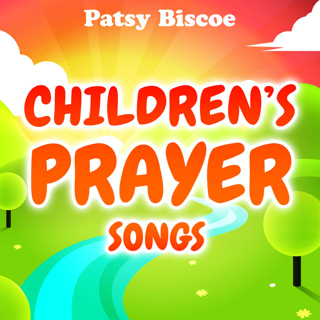 Childrens Prayer Songs