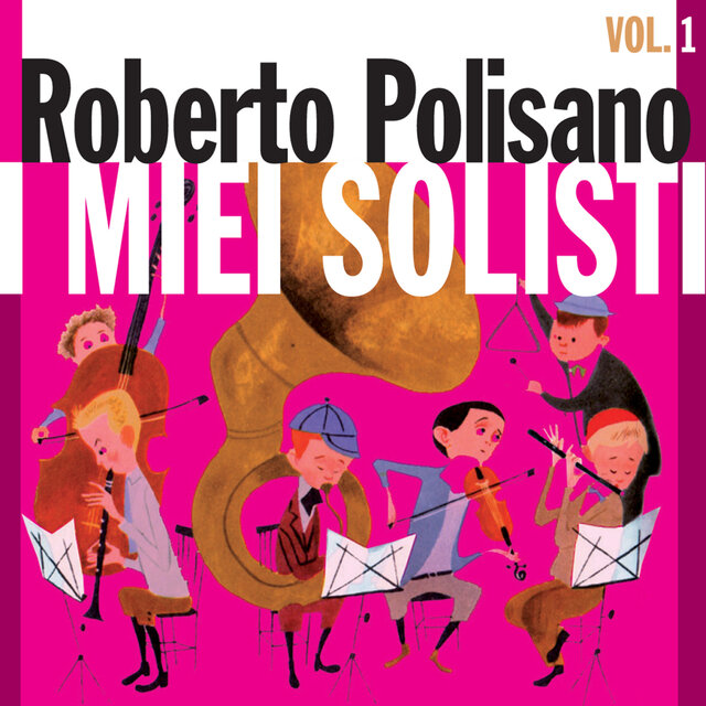 I miei solisti Vol.1