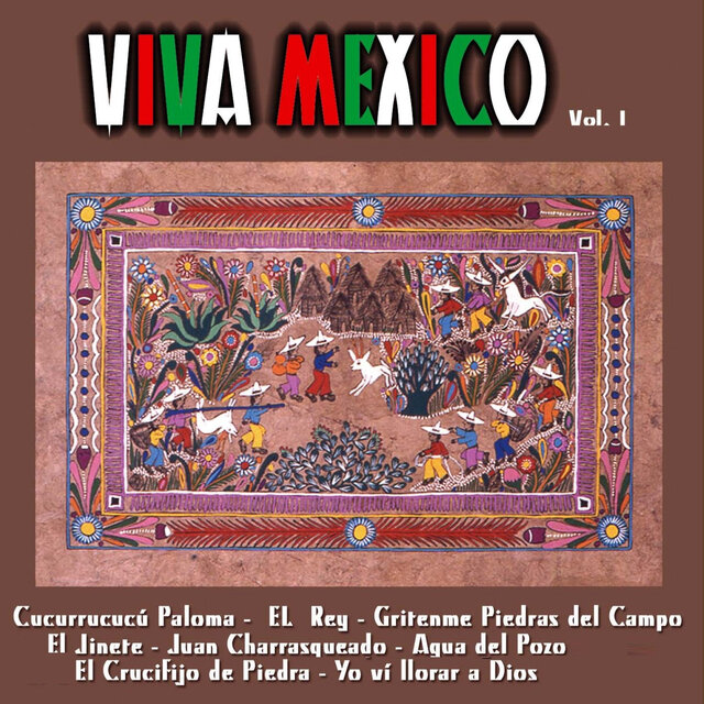 Viva Mexico, Vol. 1