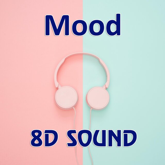 Mood (8D Reverb Audio Version)