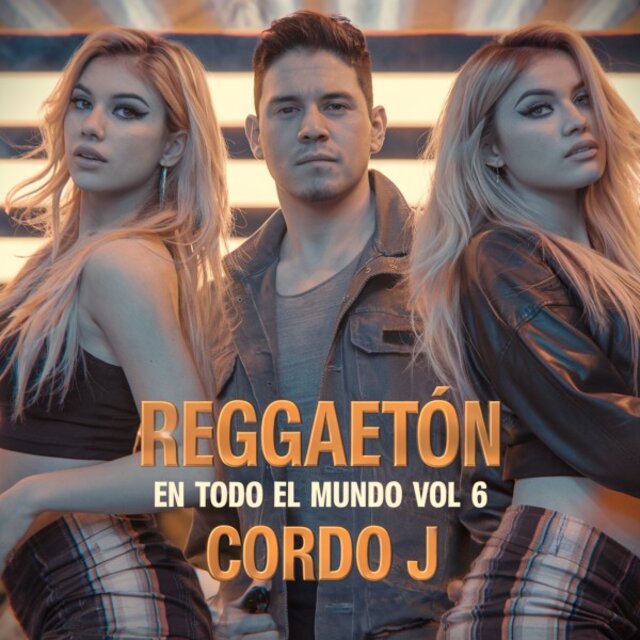 Reggaetón en Todo el Mundo Vol. 6
