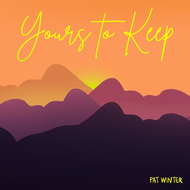 Yours to Keep