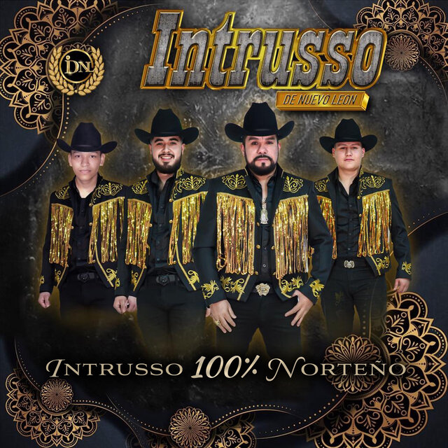 Intrusso 100% Norteño