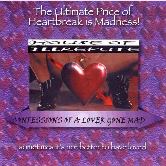 Confessions Of A Lover Gone Mad