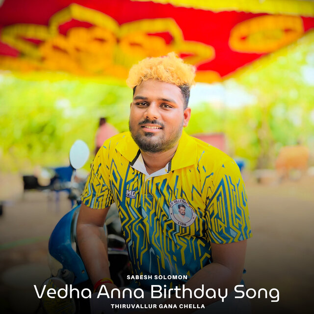 Vedha Anna Birthday Song