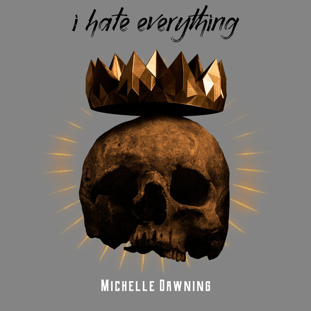 i hate everything