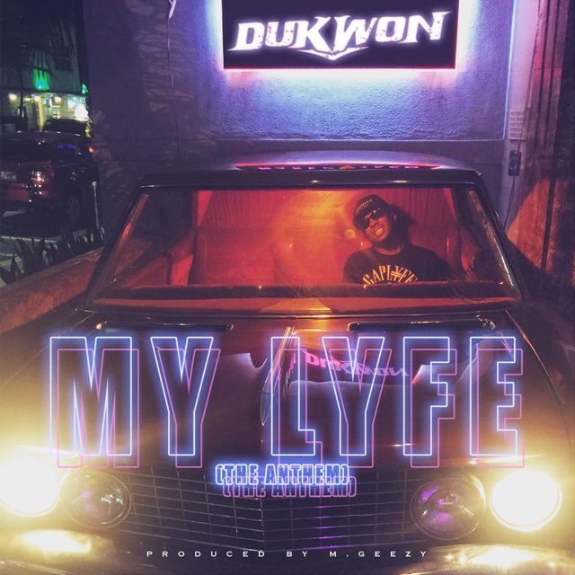 My Lyfe (The Anthem)