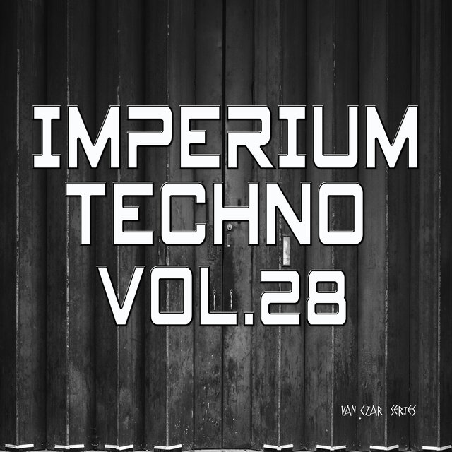 Imperium Techno, Vol. 28