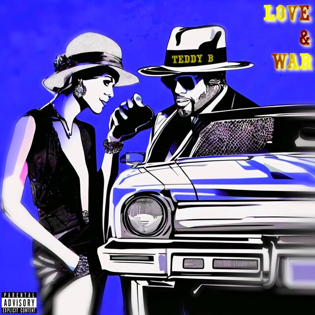 TEDDY B: LOVE & WAR