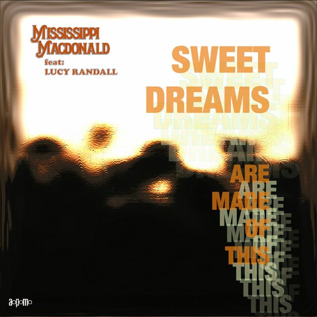 Sweet Dreams (Are Made Of This)