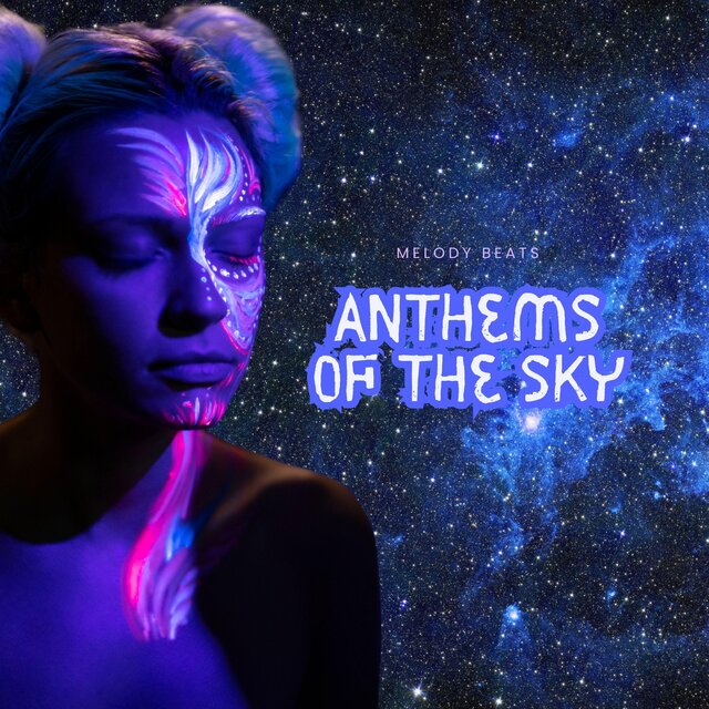 Anthems of the Sky