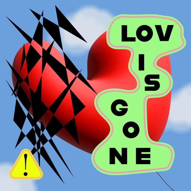 The love is gone(香順 Edition)