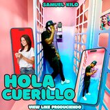 HOLA CUERILLO