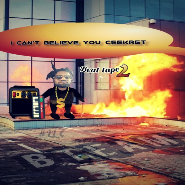 I Can't Believe You Ceekret 2