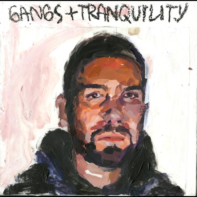 Gangs + Tranquility