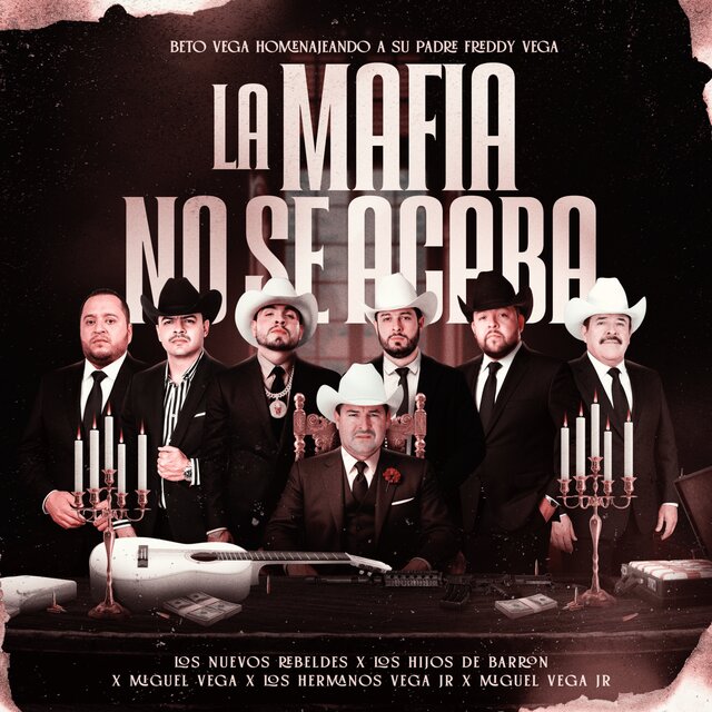 La Mafia No Se Acaba