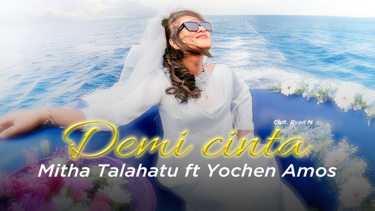 Mitha Talahatu - Demi Cinta (Official Lyric Video)