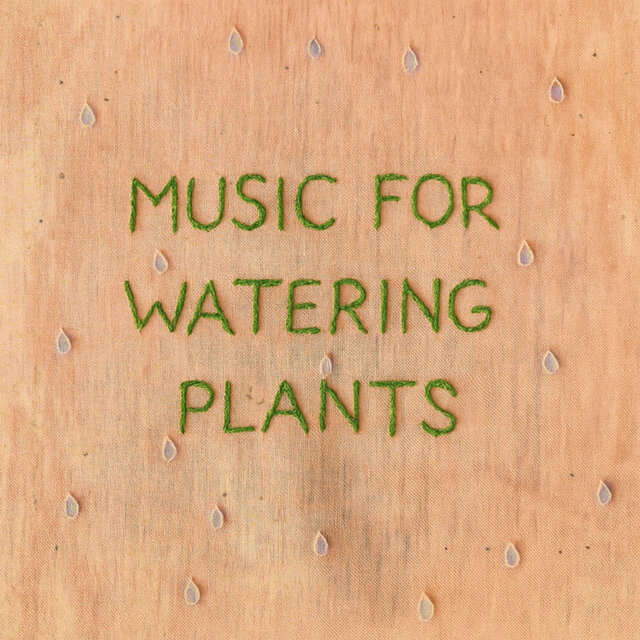 Music for watering plants