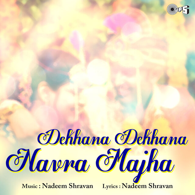 Dekhana Dekhana Navra Majha