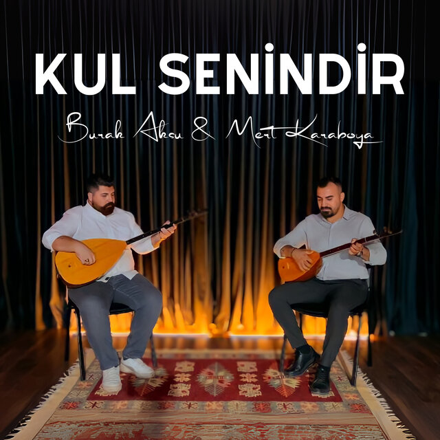 Kul Senindir