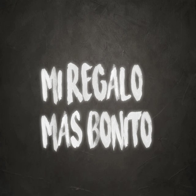 Mi Regalox Mas Bonitox