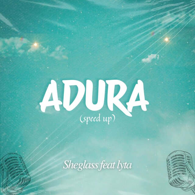 Adura (Sped Up)