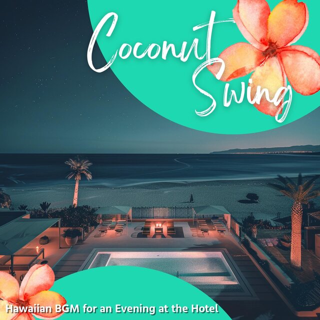 Hawaiian Bgm for an Evening at the Hotel