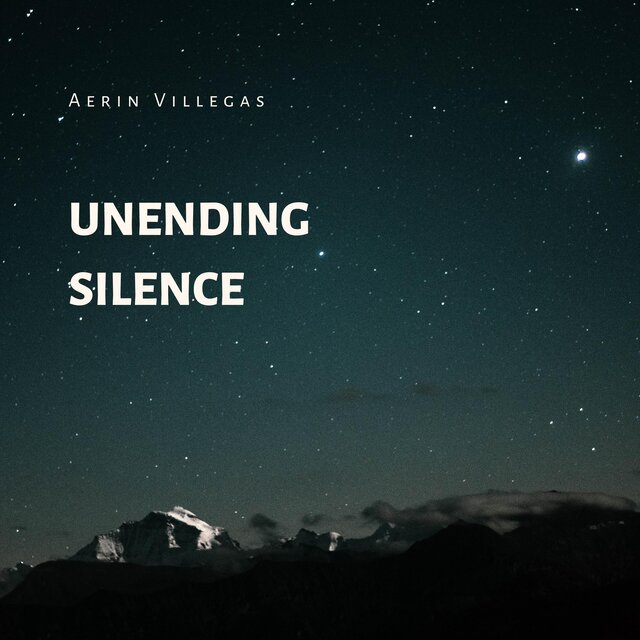 Unending Silence