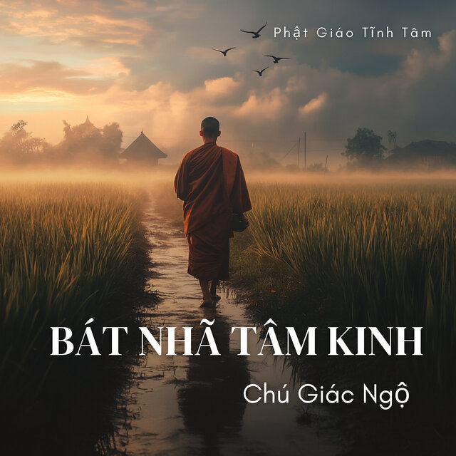 Bát Nhã Tâm Kinh Chú Giác Ngộ