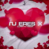 Tu Eres X