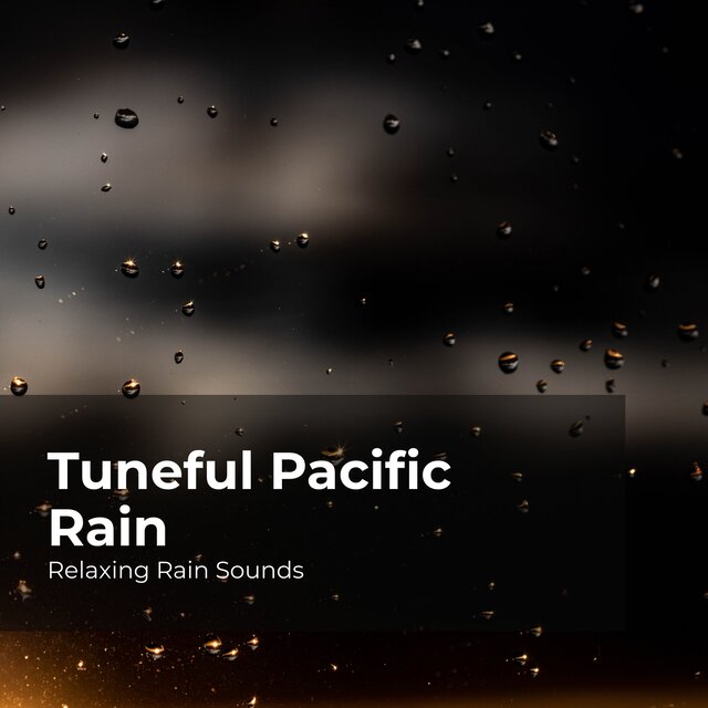 Tuneful Pacific Rain