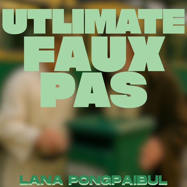 Ultimate Faux Pas