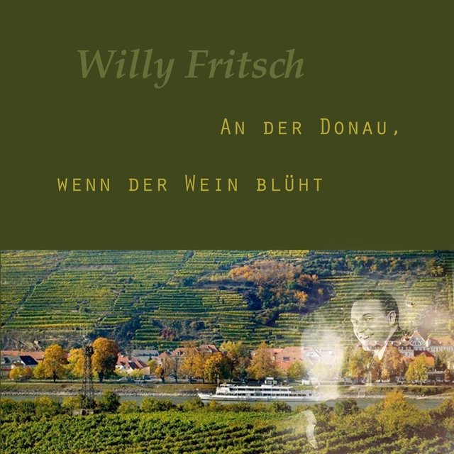 An der Donau, wenn der Wein blüht
