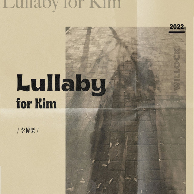 Lullaby for Kim