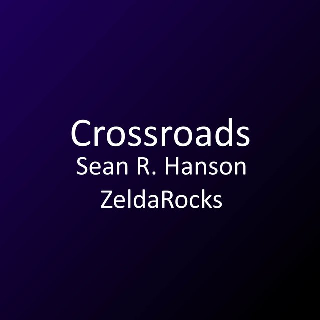 Crossroads (From 