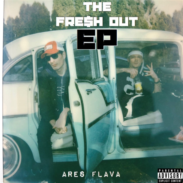 The Fre$h Out EP