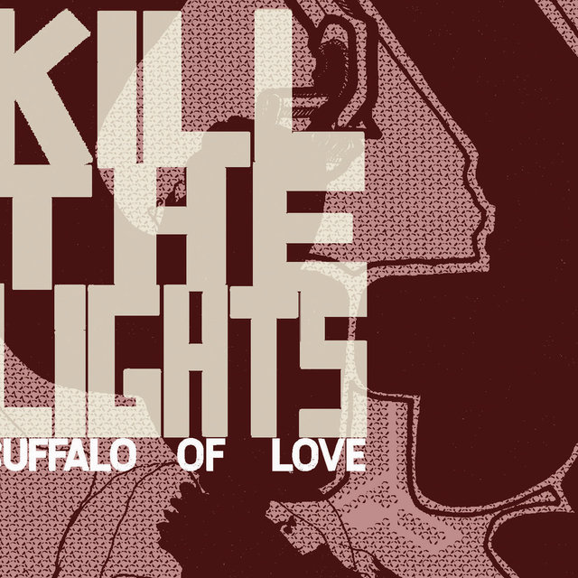 Buffalo Of Love