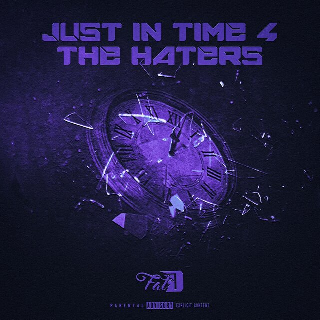 Just in Time 4 the Haters