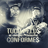 Tudo pelos Conformes
