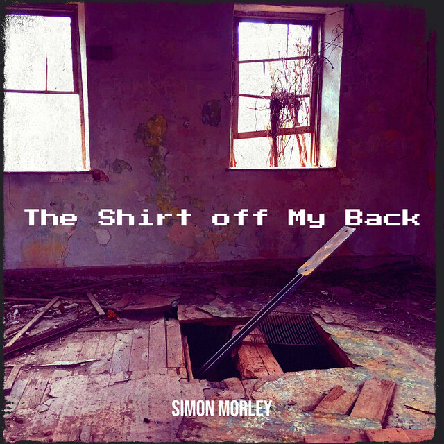 The Shirt off My Back